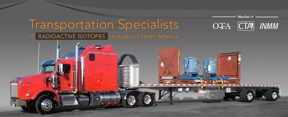 Transportation Specialists of Radioactive Isotopes throughout North America.